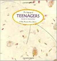 The Language Of Teenagers - Words To Remember - Blue Mountain Arts