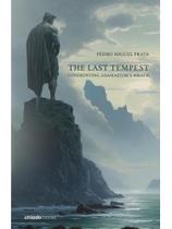 The last tempest confronting adamastors wrath