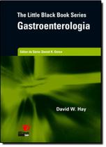 The Little Black Book Series - Gastroenterologia The Little Black Book Series - Gastroenterologia