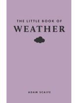 The little book of weather The little book of weather