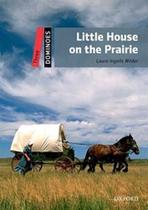 The Little House On The Prairie - Dominoes - Level 3 - Book With Multi-ROM - Second Edition - Oxford University Press - ELT