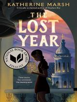 The Lost Year - A Survival Story Of The Ukrainian Famine National Book Award Finalist