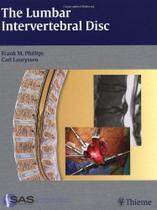 The lumbar intervertebral dis - Thieme Publishers Inc/maple Press