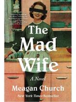 The mad wife The mad wife