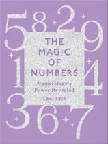 The magic of numbers - numerology's power revealed The magic of numbers - numerology's power revealed