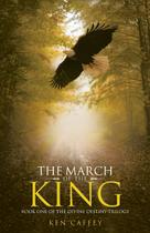 The March of the King - Westbow press