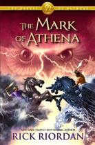 The Mark Of Athena - The Heroes Of Olympus - Volume Three The Mark Of Athena - The Heroes Of Olympus - Volume Three