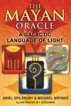 The Mayan Oracle - A galactic language of Light
