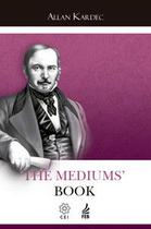 The mediums'''''''' book (O livro dos médiuns - inglês)