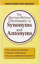 The Merriam-Webster Dictionary Of Synonyms & Antonyms