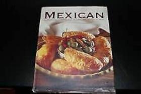 The Mexican Cookbook The Practical Guide To Preparing And Cooking Delicious Mexican Meals