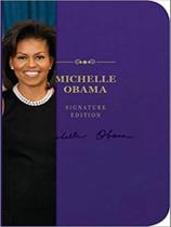 The michelle obama notebook signature edition The michelle obama notebook signature edition