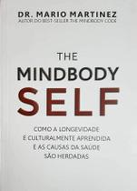 THE MINDBODY SELF - Como a Longevidade é Culturalmente