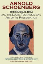 The Musical Idea And The Logic Technique And Art Of Its Presentation - Indiana University Press