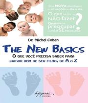 The new basics: o que você precisa saber para cuidar bem de seu filho, de a a z - INTEGRARE
