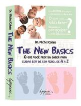 The New Basics - O Que Voce Preisa Saber para Cuidar Bem de Seu Filho, de A a Z