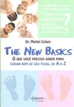 The New Basics - O Que Voce Preisa Saber para Cuidar Bem de Seu Filho, de A a Z Sortido