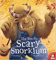 The Not-So Scary Snorklum - Little Tiger Press