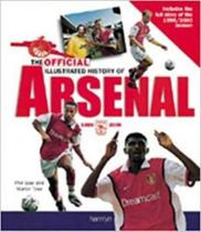 The Official Illustrated History Of Arsenal - Hamlyn