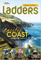 The Pacific Coast - Social Studies Ledders - On-Level - National Geographic Learning - Cengage The Pacific Coast - Social Studies Ledders - On-Level - National Geographic Learning - Cengage