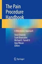 The Pain Procedure Handbook, Autor: EMERICK / Trent Emerick The Pain Procedure Handbook, Autor: EMERICK / Trent Emerick