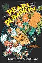 The Pearl And The Pumpkin - A Classic Halloween Tales - Dover Publications