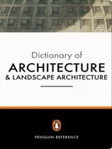 The penguin dictionary of architecture and landscape architecture