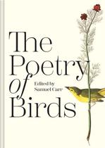 The Poetry Of Birds