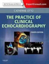 The practice of clinical echocardiography