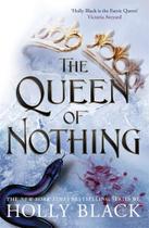 The Queen of Nothing (The Folk of the Air 3) The Queen of Nothing (The Folk of the Air 3)