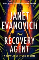 The Recovery Agent: a Novel (1) (A Gabriela Rose Novel)