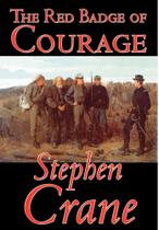 The Red Badge of Courage by Stephen Crane, Fiction, Classics, Historical, Military & Wars - Alan Rodgers Books