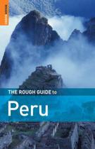 The Rough Guide To Peru - 6Th Edition - Dk - Dorling Kindersley