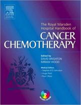 The royal marsden hospital handbook of cancer chemotherapy - with cd-rom - CHURCHILL LIVINGSTONE, INC.