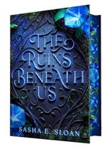The ruins beneath us The ruins beneath us