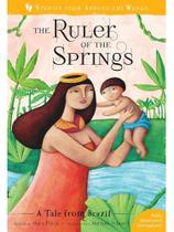 The ruler of the springs - a tale from brazil