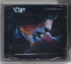 The Script Cd No Sound Without Silence The Script Cd No Sound Without Silence