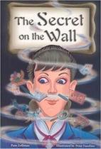 The Secret On The Wall - Harcourt - Steck-Vaughn Publishers