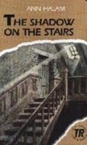 The Shadow On The Stairs - Teen Readers - Level 0