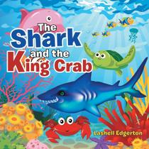 The Shark and the King Crab
