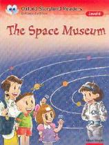 The Space Museum - Oxford Storyland Readers - Level 6 - OXFORD UNIVERSITY PRESS DO BRA