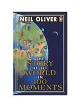The story of the world in 100 moments