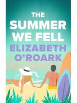 The summer we fell
