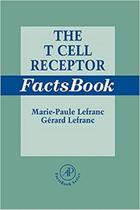 The T-Cell Receptor Factsbook Apl - Academic Press