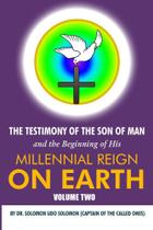 The Testimony of the Son of Man and the Beginning of His Mi