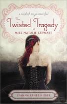 The twisted tragedy of miss natalie stewart