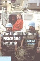 The United Nations Peace And Security From Collective Security To The Responsibility To Protect