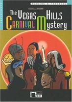The Vegas Hills Carnival Mystery - Reading And Training - Elementary - Book With Audio CD - Cideb The Vegas Hills Carnival Mystery - Reading And Training - Elementary - Book With Audio CD - Cideb