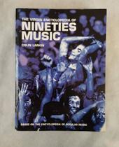 The Virgin Encyclopedia of nineties music Colin Clark Muze 2000