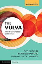 The vulva: a practical handbook for clinicians - CAMBRIDGE UNIVERSITY PRESS